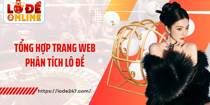 Tổng hợp trang web phân tích lô đề